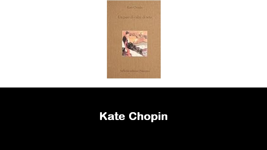 libri di Kate Chopin