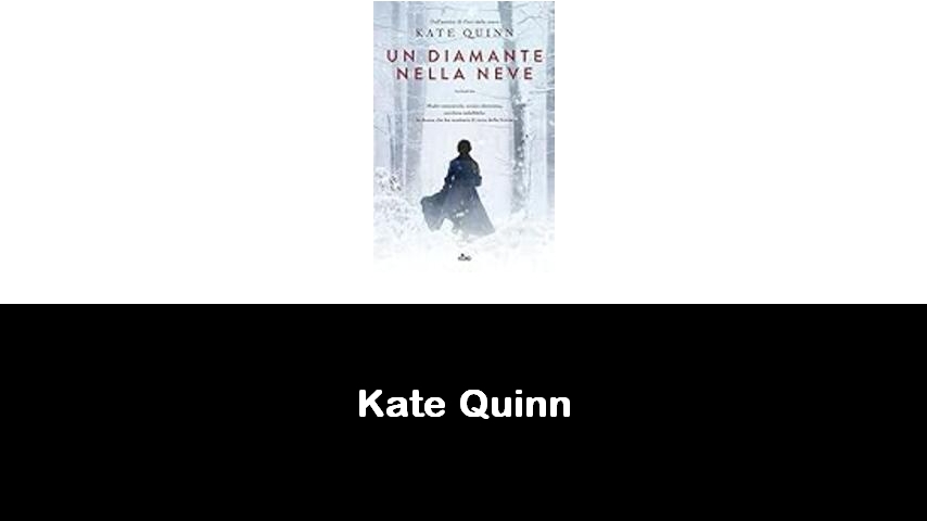 libri di Kate Quinn