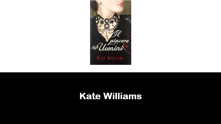 libri di Kate Williams