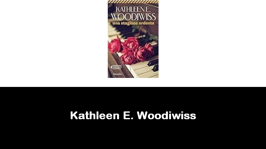 libri di Kathleen E. Woodiwiss