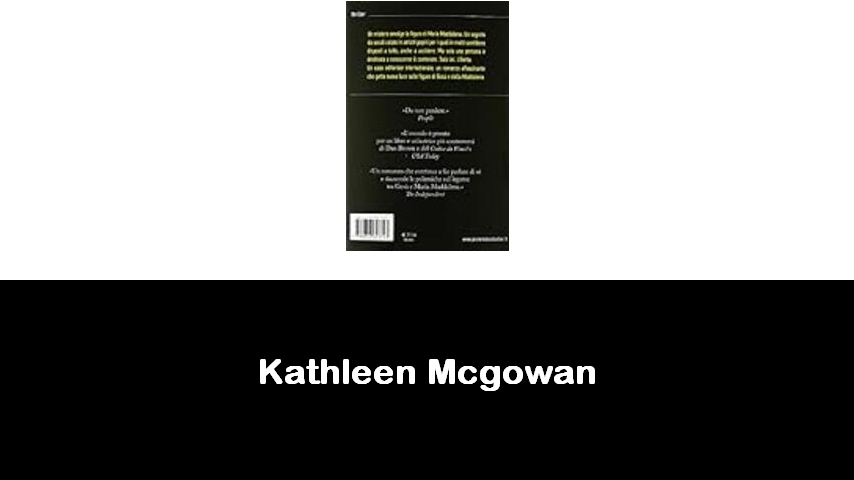 libri di Kathleen Mcgowan