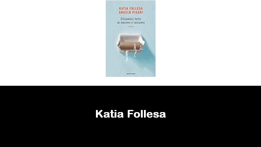 libri di Katia Follesa