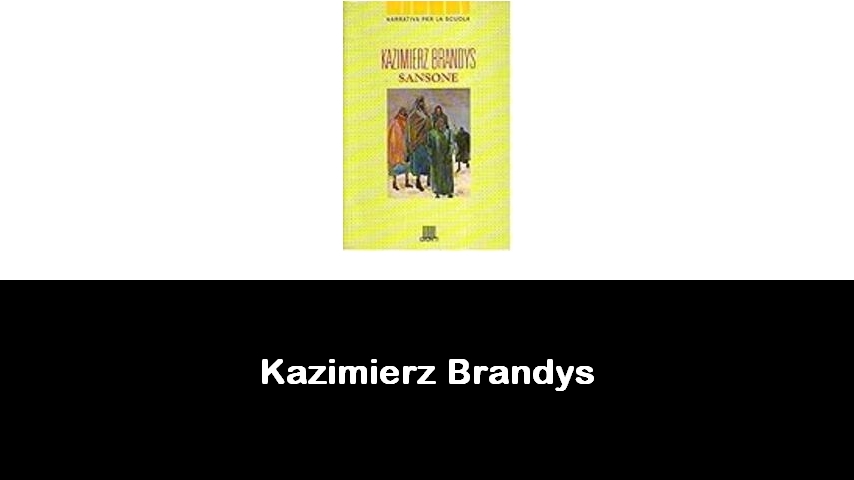 libri di Kazimierz Brandys