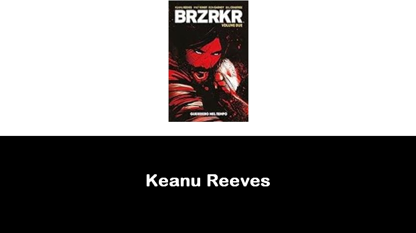 libri di Keanu Reeves