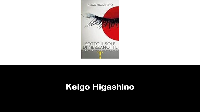 libri di Keigo Higashino