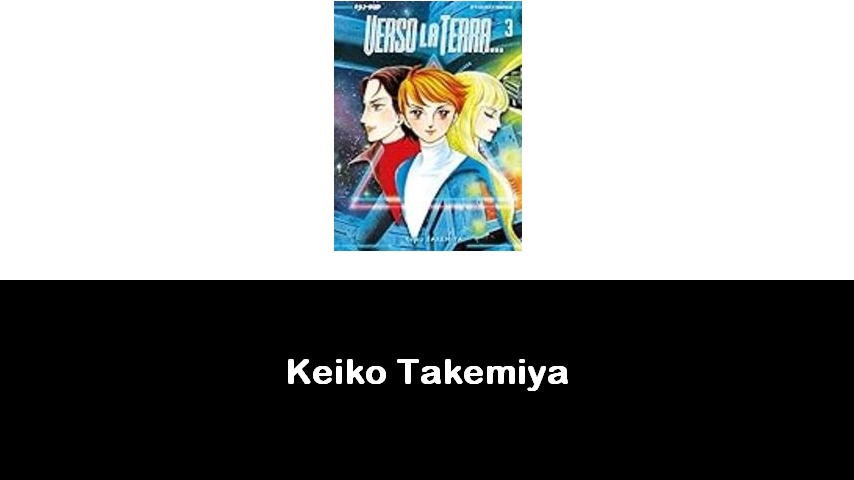 libri di Keiko Takemiya