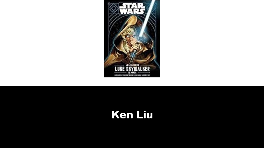 libri di Ken Liu