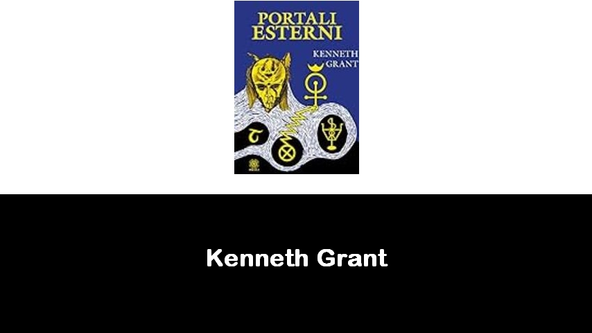 libri di Kenneth Grant