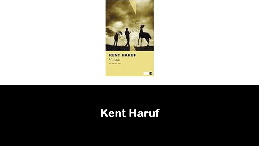 libri di Kent Haruf