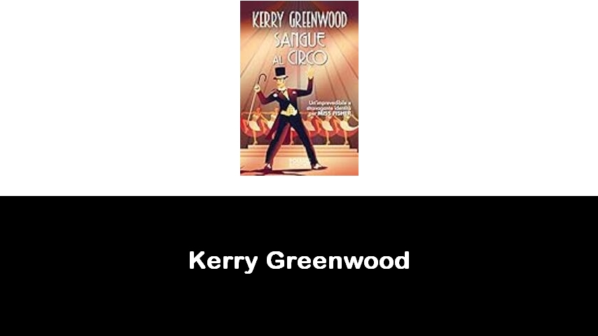 libri di Kerry Greenwood