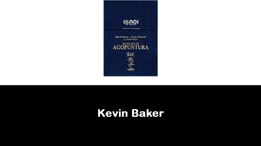 libri di Kevin Baker