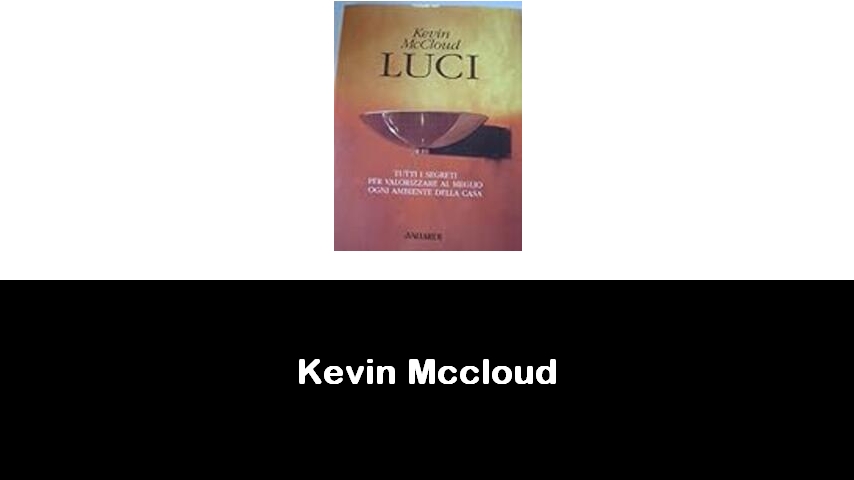 libri di Kevin Mccloud