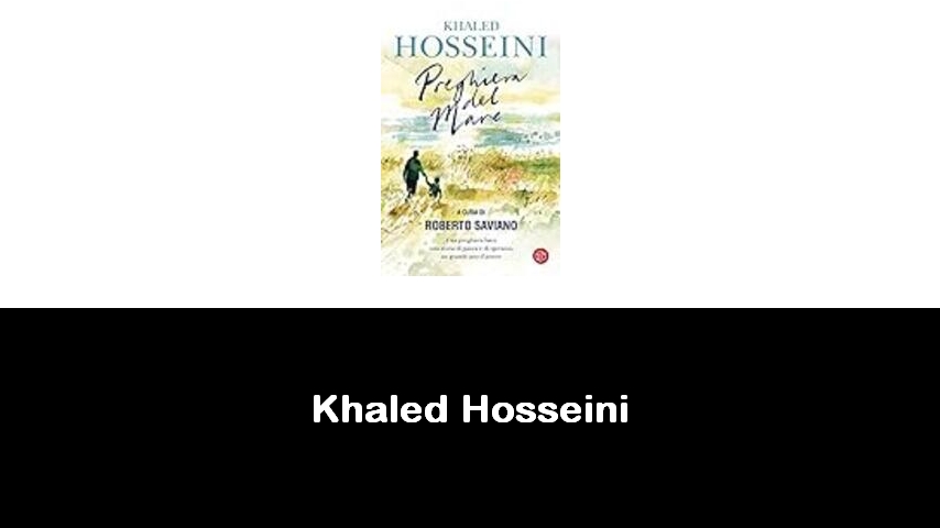 libri di Khaled Hosseini