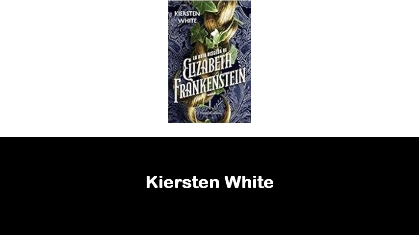 libri di Kiersten White