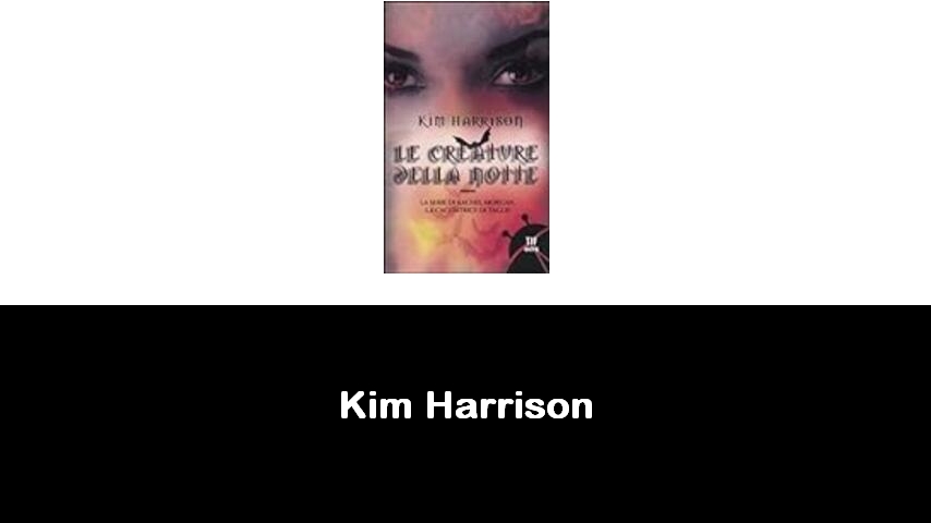 libri di Kim Harrison