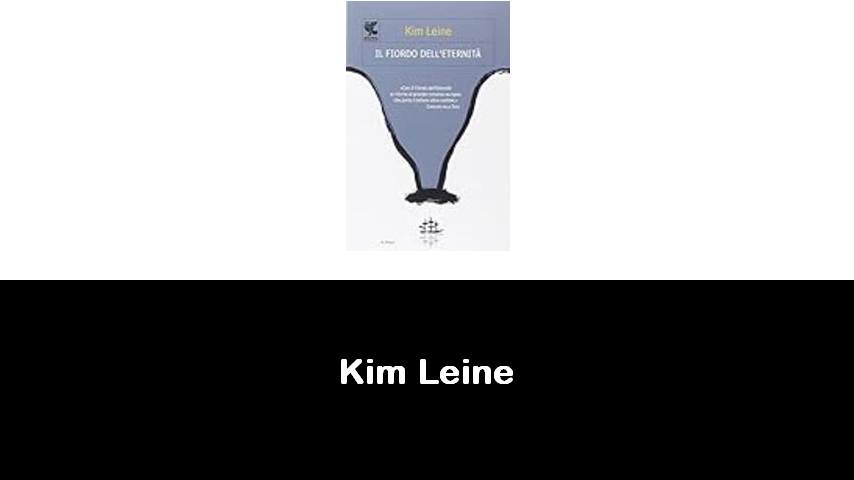 libri di Kim Leine