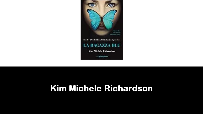 libri di Kim Michele Richardson