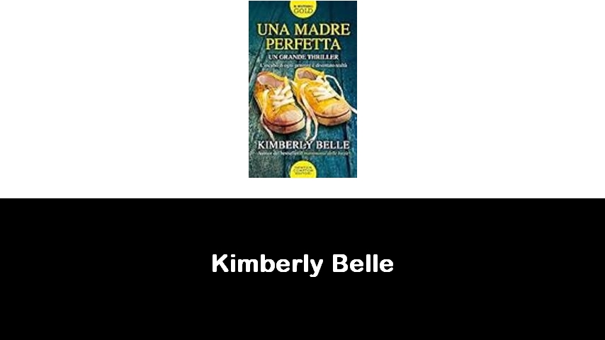 libri di Kimberly Belle