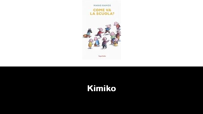 libri di Kimiko