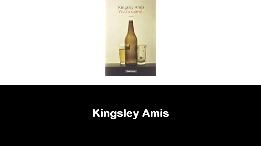 libri di Kingsley Amis