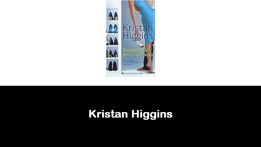 libri di Kristan Higgins