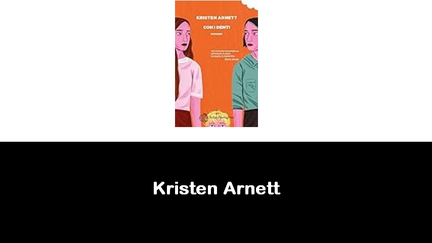 libri di Kristen Arnett