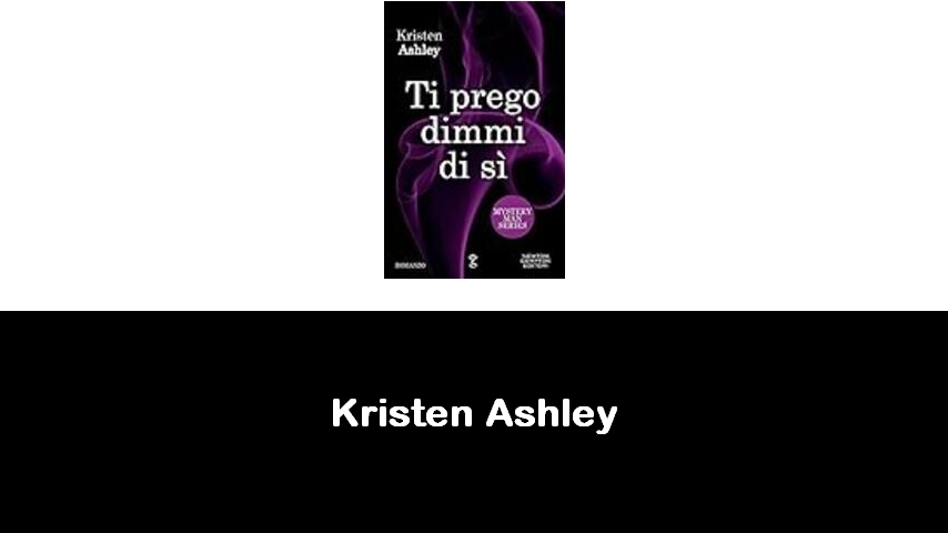 libri di Kristen Ashley