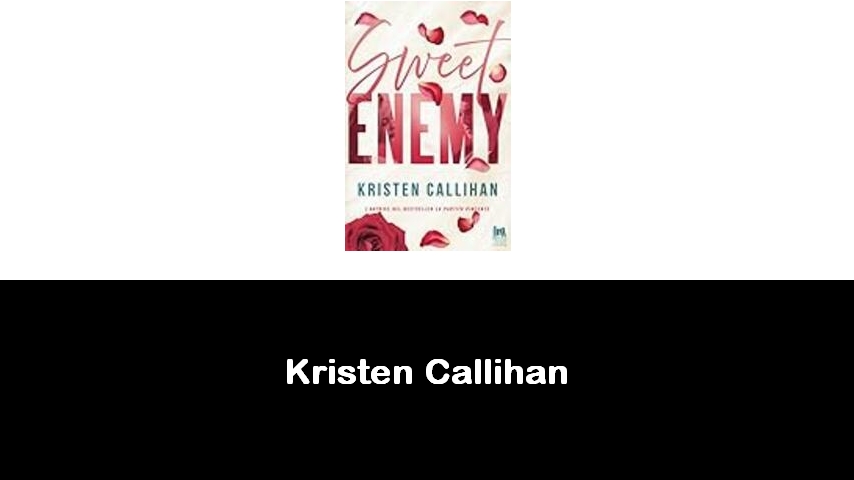 libri di Kristen Callihan