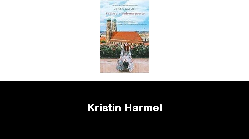 libri di Kristin Harmel