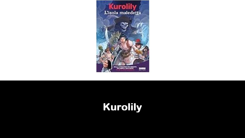 libri di Kurolily