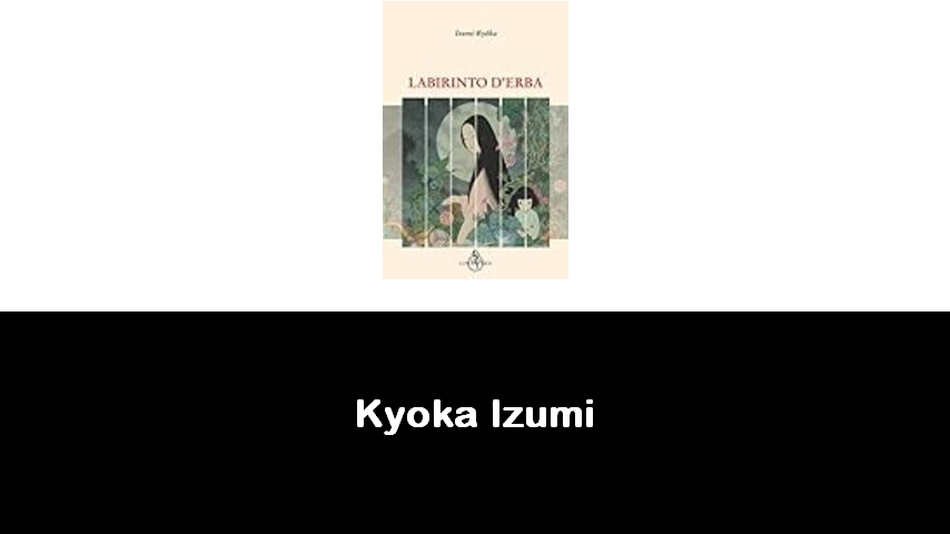 libri di Kyoka Izumi