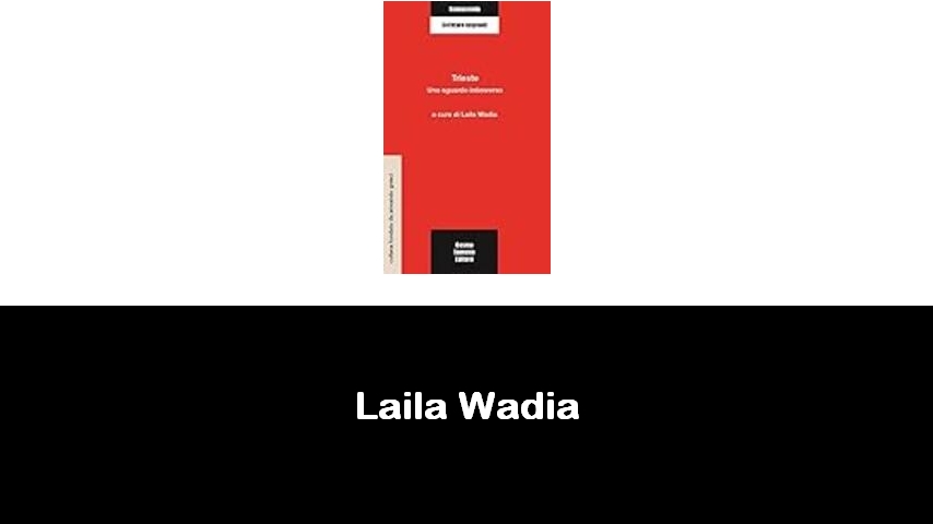 libri di Laila Wadia