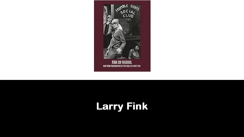 libri di Larry Fink