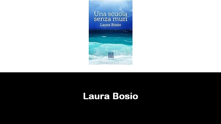 libri di Laura Bosio