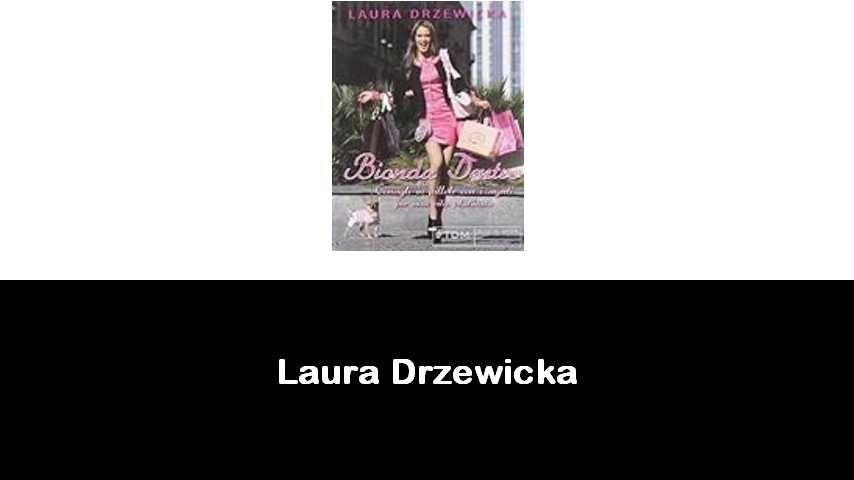 libri di Laura Drzewicka