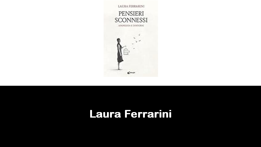 libri di Laura Ferrarini