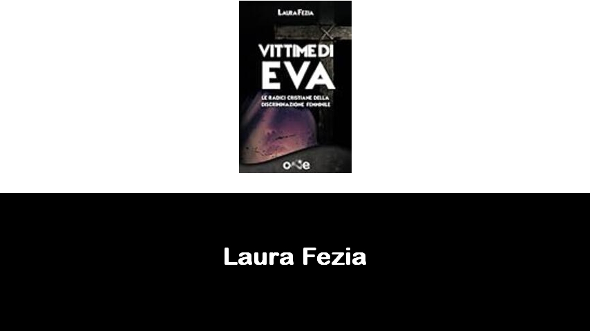 libri di Laura Fezia