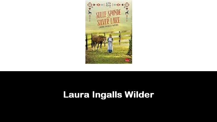 libri di Laura Ingalls Wilder