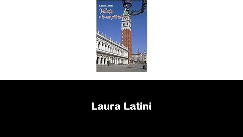 libri di Laura Latini