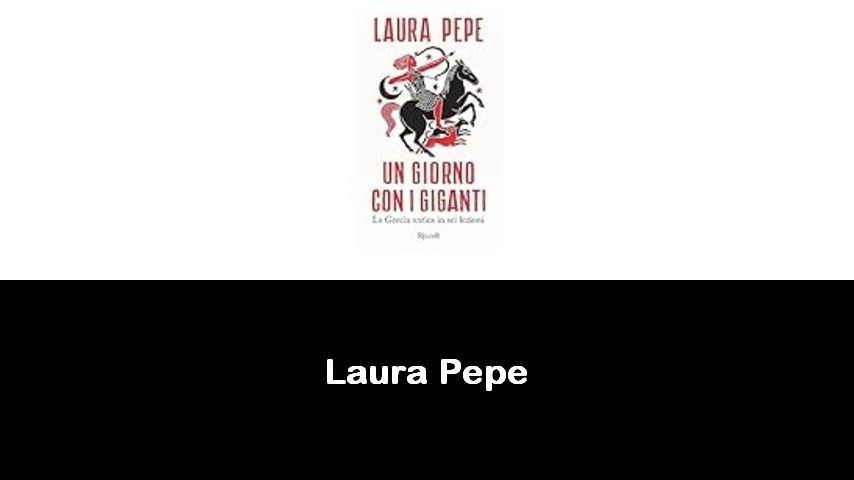 libri di Laura Pepe