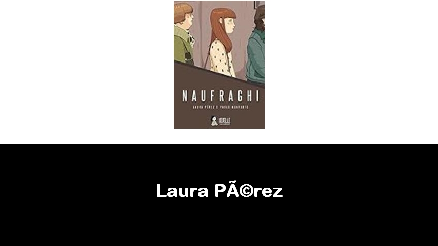 libri di Laura Pérez