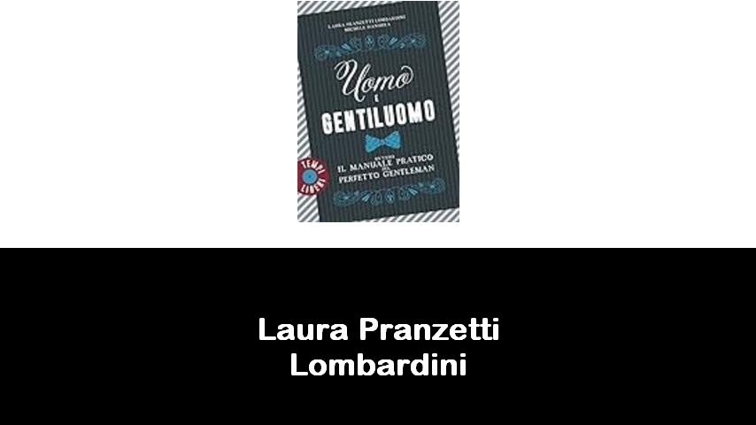 libri di Laura Pranzetti Lombardini