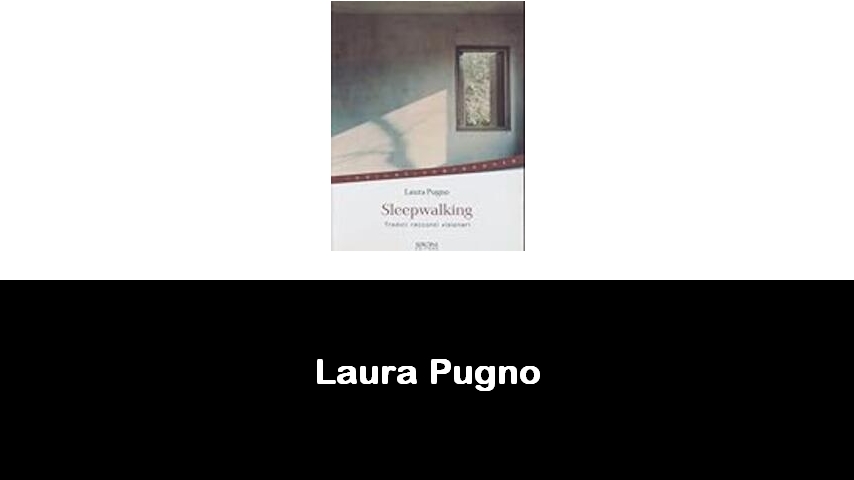 libri di Laura Pugno