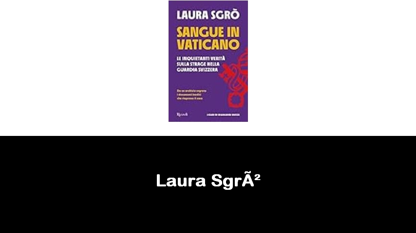 libri di Laura Sgrò