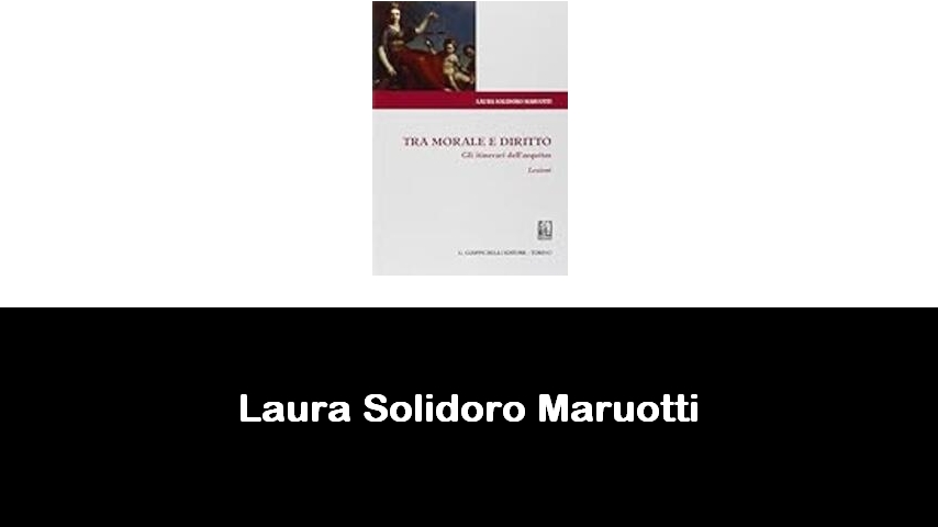 libri di Laura Solidoro Maruotti
