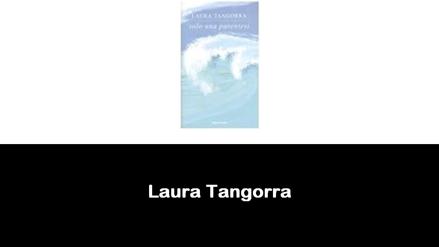 libri di Laura Tangorra