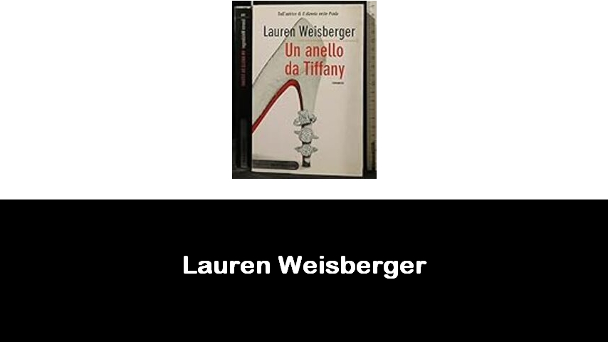 libri di Lauren Weisberger