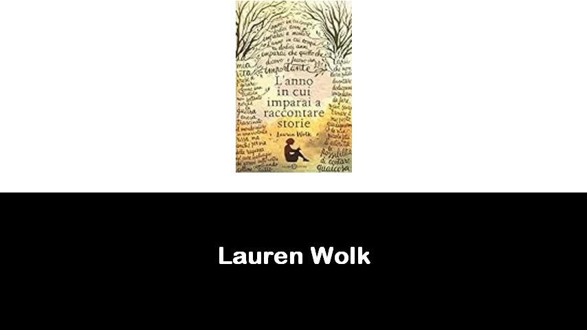 libri di Lauren Wolk