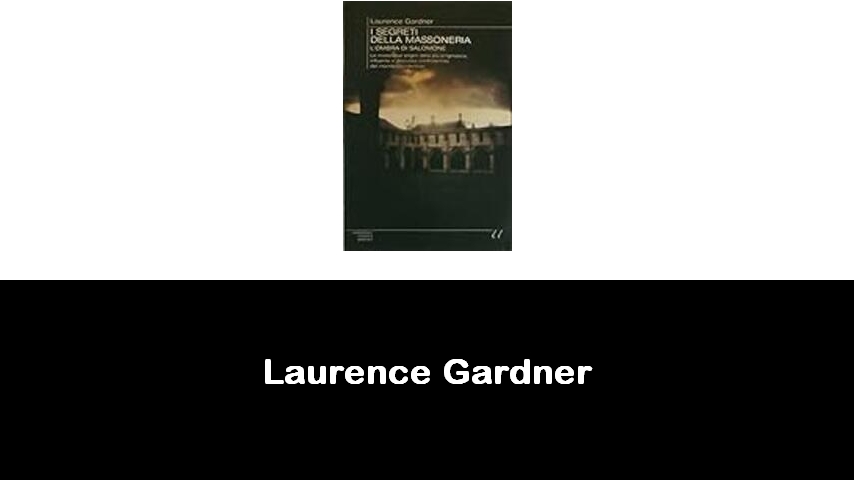 libri di Laurence Gardner