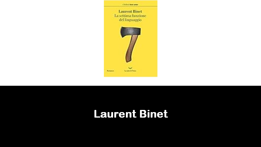 libri di Laurent Binet